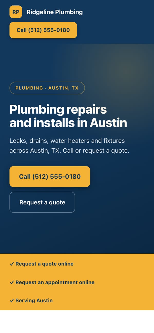 The same plumbing website on a phone: the business name and Call button at the top, the headline, the call and quote buttons stacked, and the strip listing online quote and appointment requests.